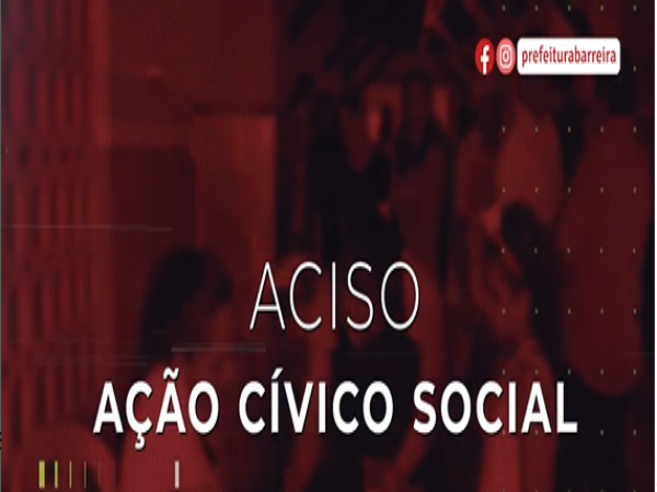 ACISO (Ação Cívico Social),na Localidade de Lagoinha e Lagoa Grande
